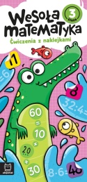 Wesoła matematyka Ćwiczenia z naklejkami dla dzieci Klasa 3 - Aksjomat