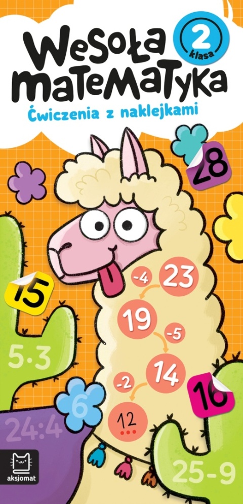 Wesoła matematyka Klasa 2 ćwiczenia z naklejkami edukacyjna Aksjomat